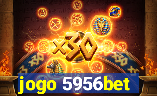 jogo 5956bet